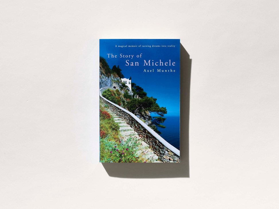 ‘The Story of San Michele’ by Axel Munthe
