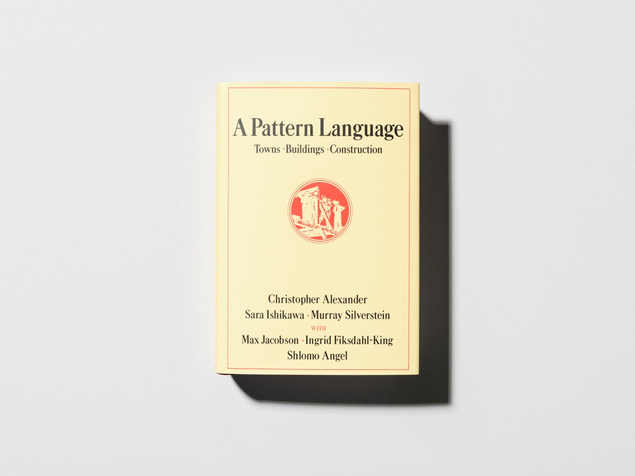 ‘A Pattern Language’ by Christopher Alexander