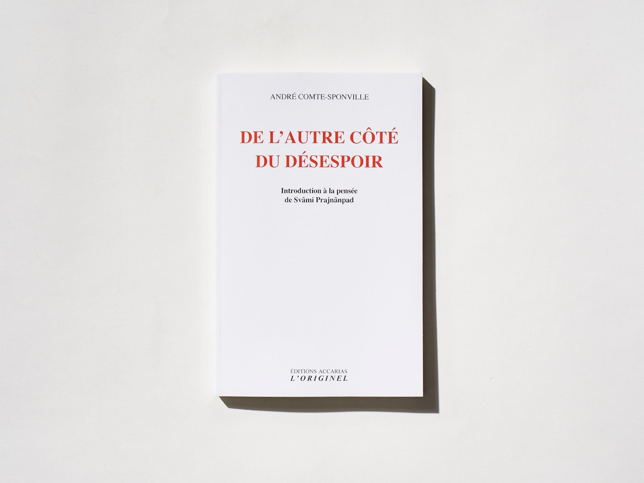 ‘De l’autre côté du désespoir’ by André Comte Sponville