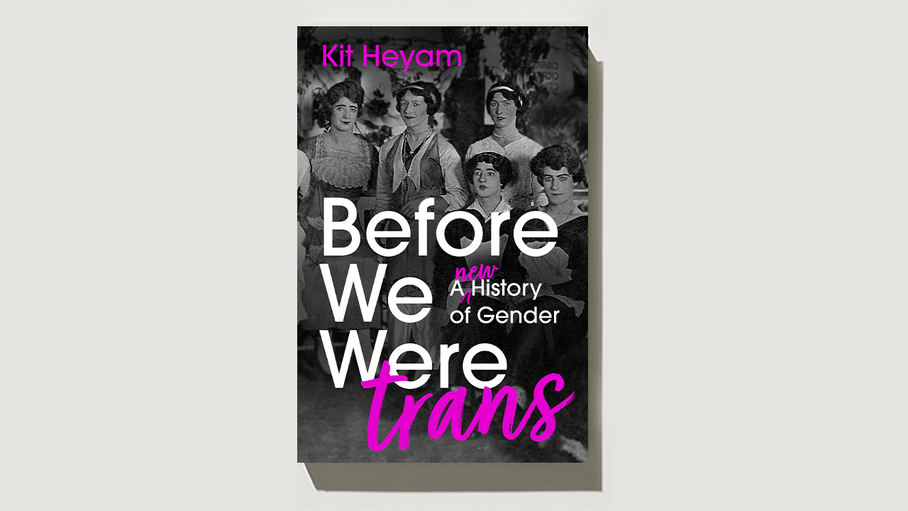 Monocle Reads: Before We Were Trans