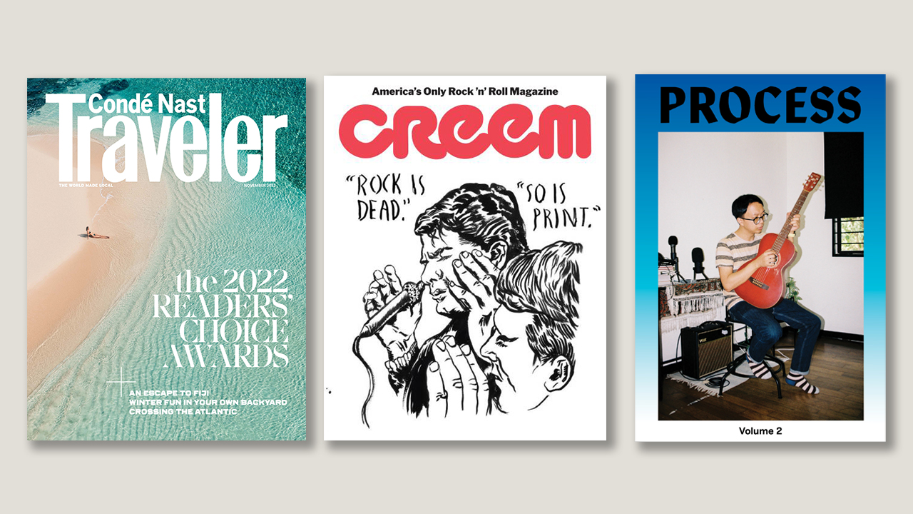 ‘Condé Nast Traveler’, ‘Creem’ and ‘Process’